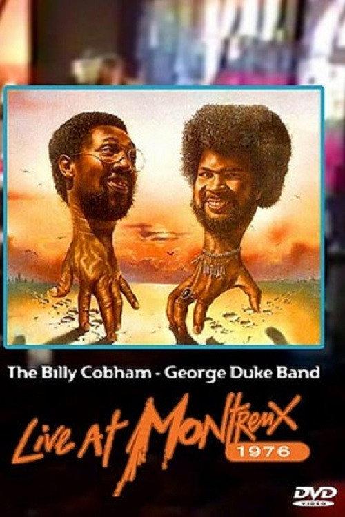 The Billy Cobham - George Duke Band: Live at Montreaux 1976 1976 official movie poster