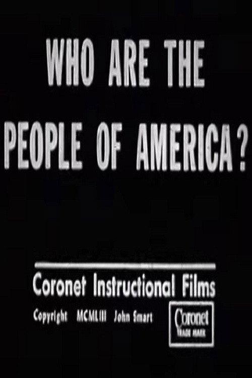 Who Are the People of America? 1953 official movie poster