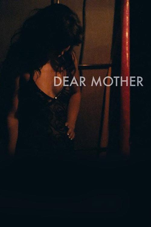 Dear Mother 2017 official movie poster
