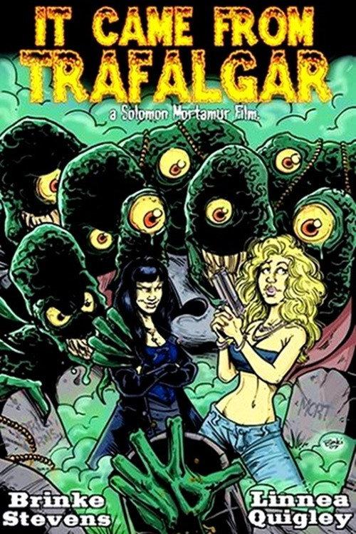It Came from Trafalgar 2009 official movie poster