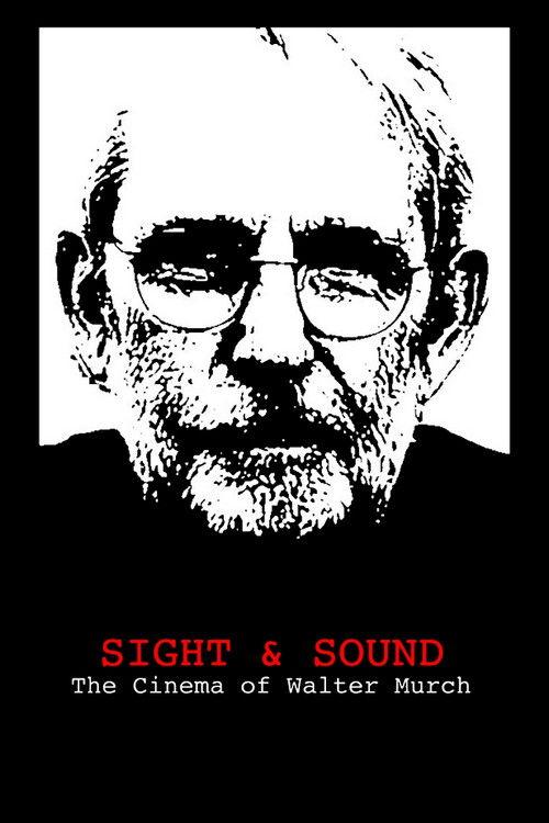 Sight & Sound: The Cinema of Walter Murch 2020 official movie poster