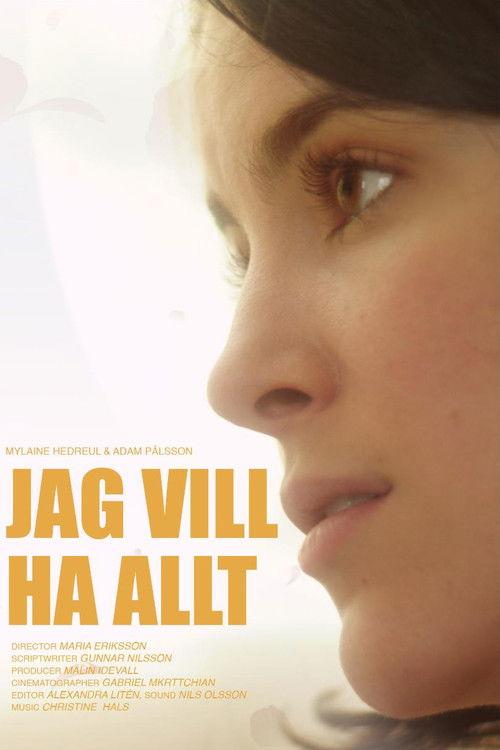 I Want it All 2012 official movie poster