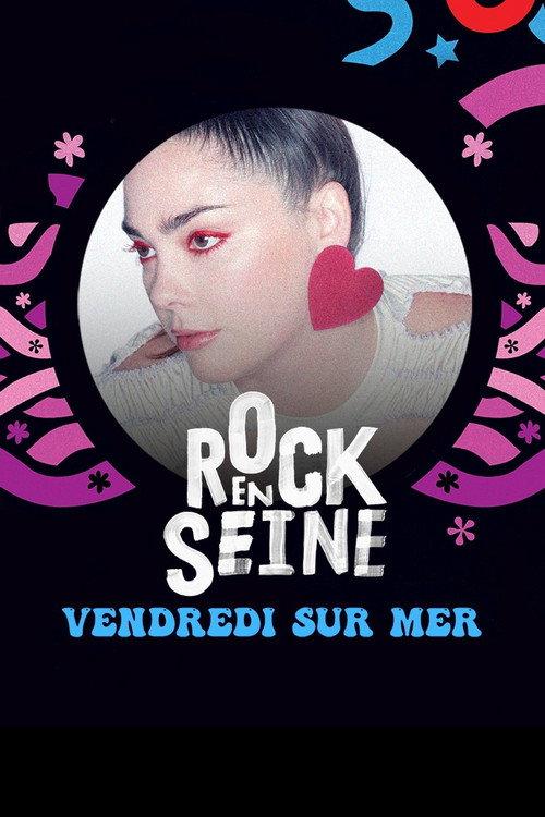 Vendredi sur Mer - Rock en Seine 2022 2022 official movie poster