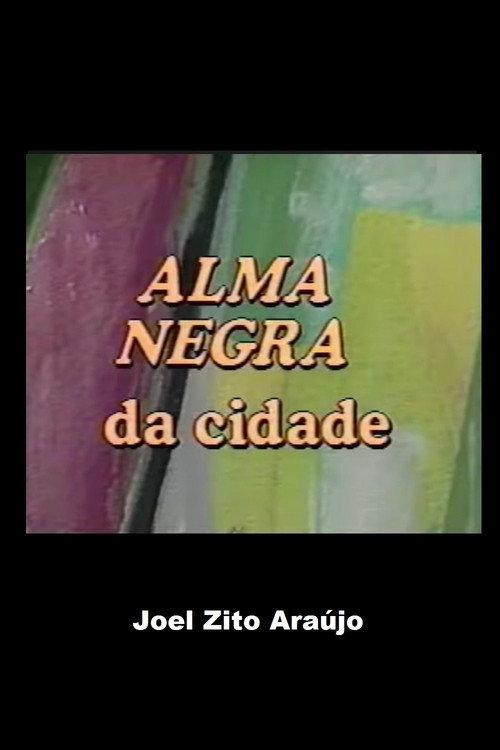 Alma Negra da Cidade 1991 official movie poster