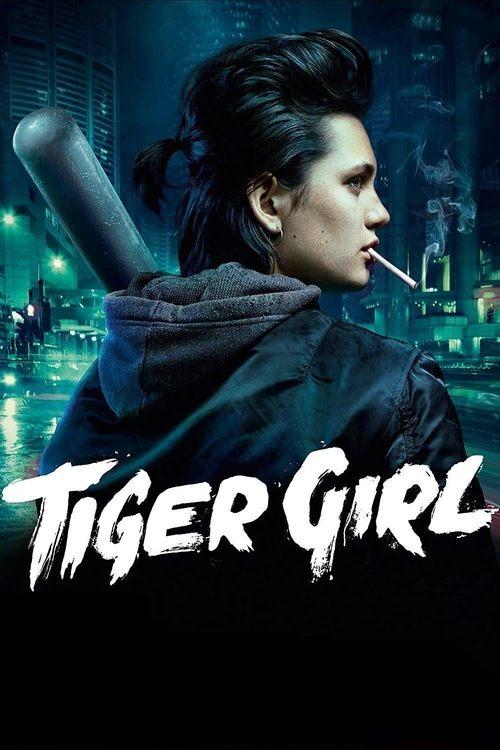 Tiger Girl 2017 official movie poster