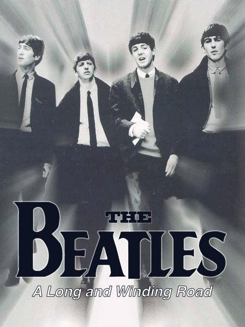 The Beatles: A Long and Winding Road 2003 official movie poster
