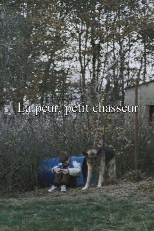 La peur, petit chasseur 2004 official movie poster
