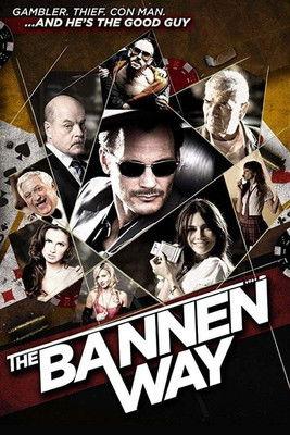 The Bannen Way 2010 official movie poster