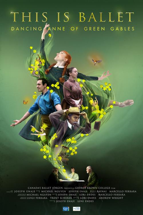 This is Ballet: Dancing Anne of Green Gables 2021 official movie poster