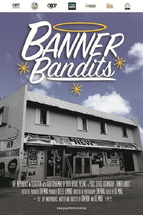 Banner Bandits 2017 official movie poster