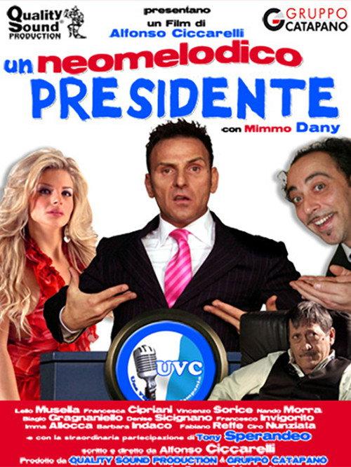 Un neomelodico presidente 2010 official movie poster