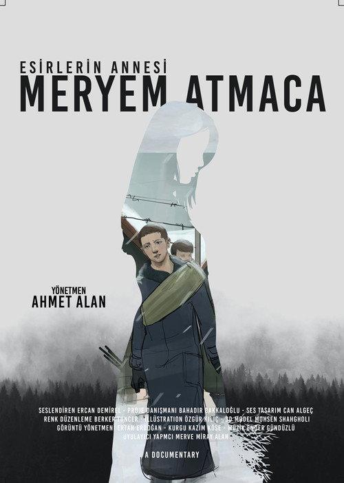 Esirlerin Annesi; Meryem Atmaca official movie poster