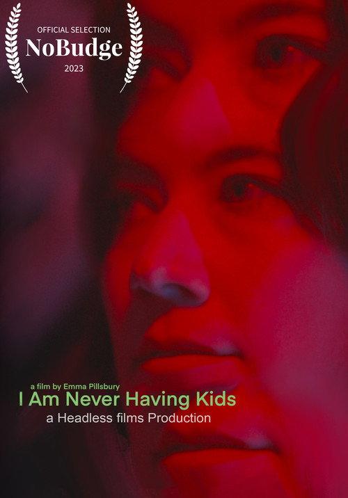 I am Never Having Kids 2023 official movie poster