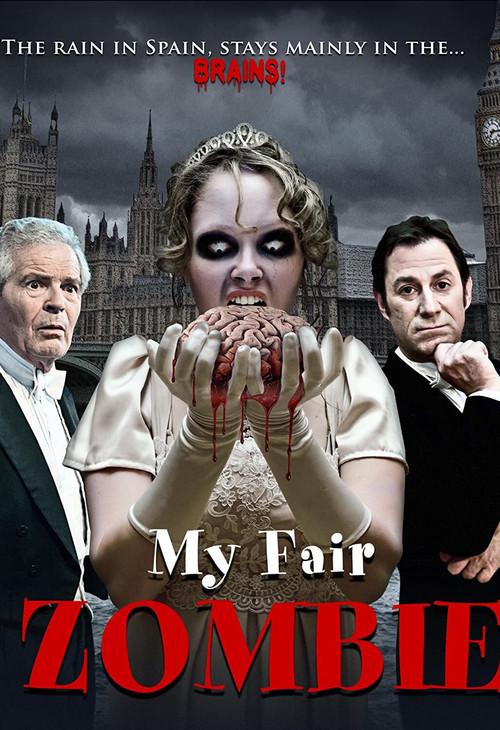 My Fair Zombie 2013 official movie poster