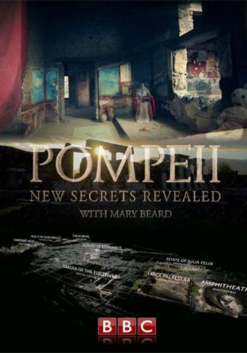 Pompeii: New Secrets Revealed with Mary Beard 2013 official movie poster
