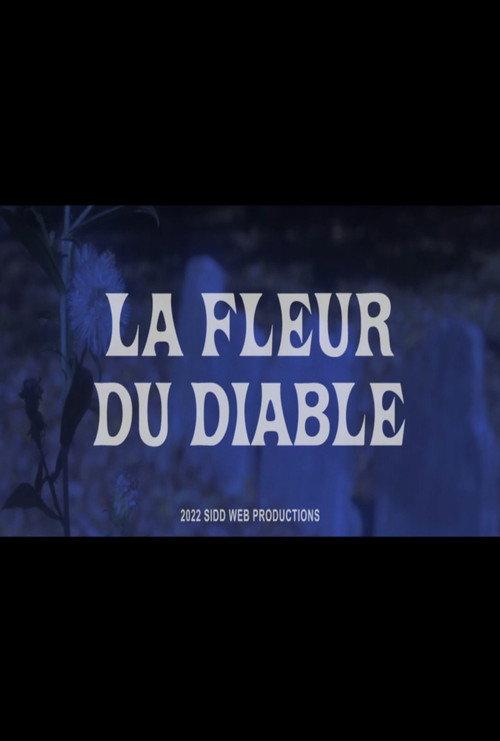 La Fleur Du Diable 2022 official movie poster