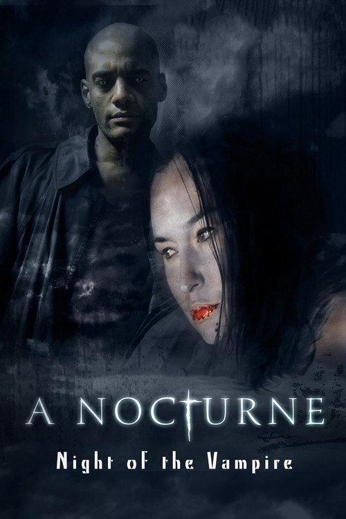 A Nocturne: Night of the Vampire 2007 official movie poster