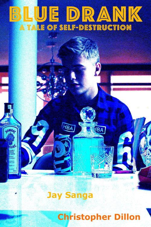 Blue Drank [A Tale of Self-Destruction] 2017 official movie poster