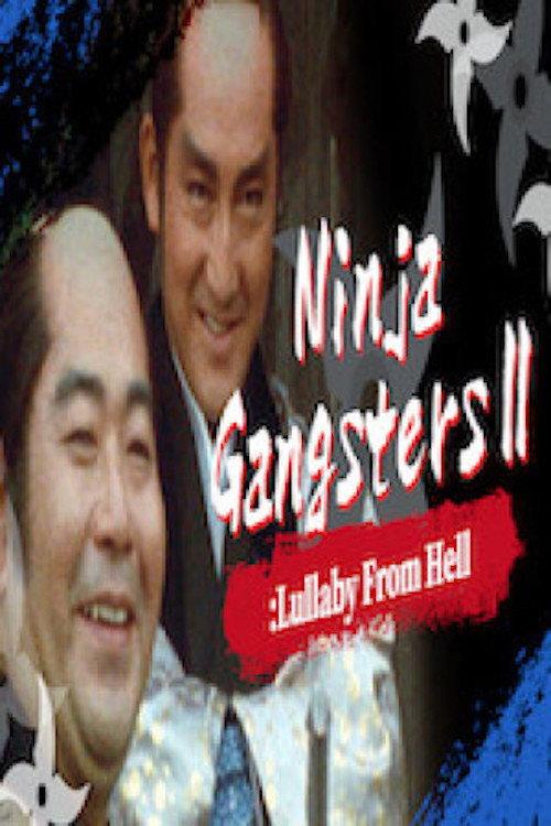 Ninja Gangsters 2: The Lullaby of Hell 1982 official movie poster