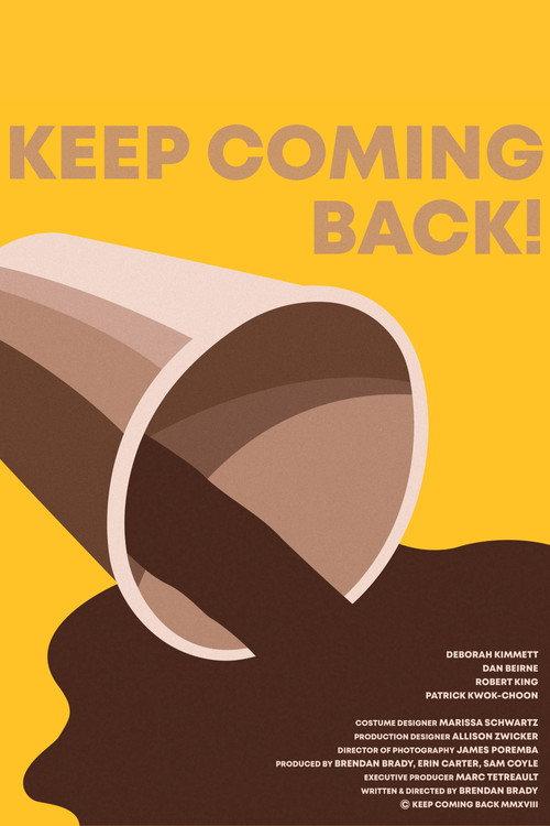 Keep Coming Back! 2018 official movie poster