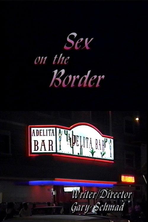 Sex on the Border 1999 official movie poster
