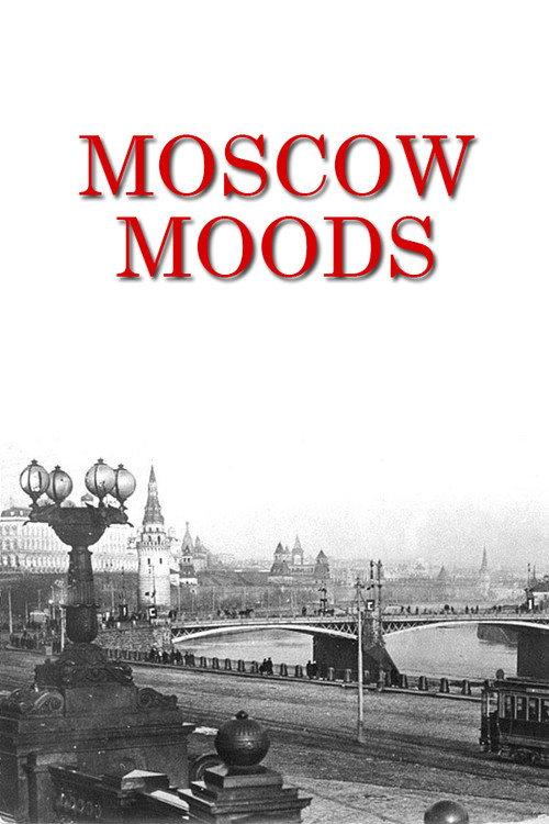 Moscow Moods 1936 official movie poster
