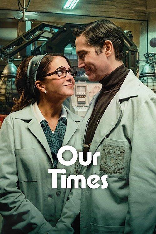 Our Times 2025 official movie poster
