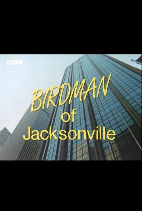 Birdman of Jacksonville 1985 official movie poster