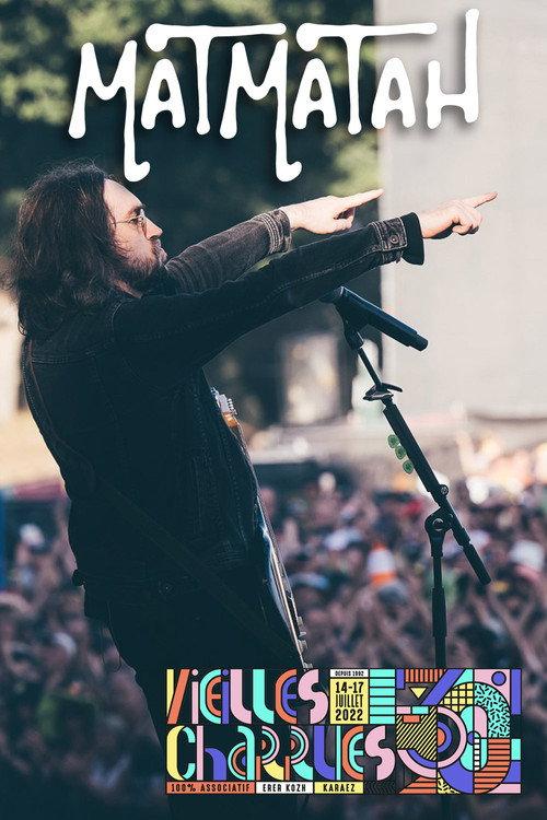 Matmatah en concert aux Vieilles Charrues 2022 2022 official movie poster