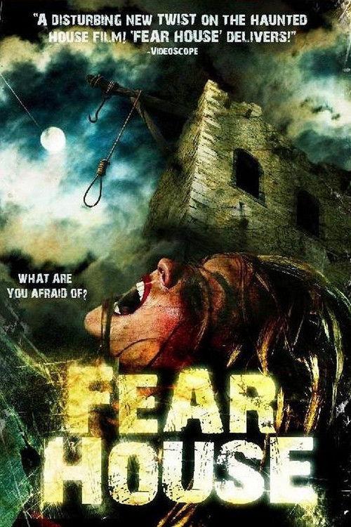 Fear House 2008 official movie poster