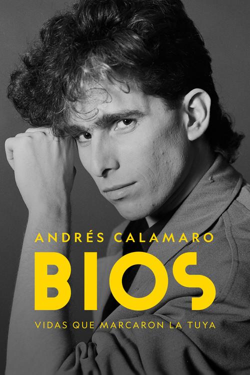 Bios: Andres Calamaro 2021 official movie poster