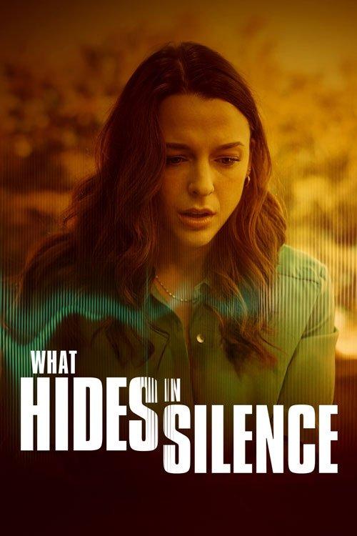 What Hides in Silence 2025 official movie poster