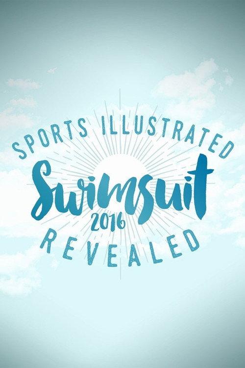 Sports Illustrated Swimsuit 2016 Revealed 2016 official movie poster