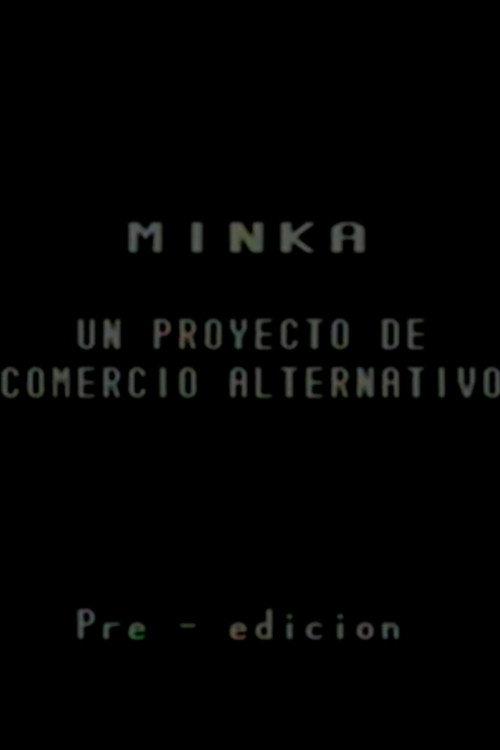 Minka, un proyecto de comercio alternativo 1993 official movie poster