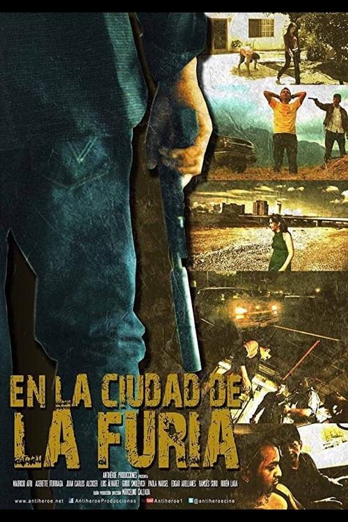 In the City of Fury 2013 official movie poster