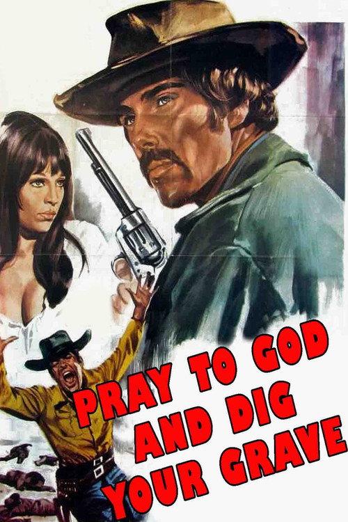 Say Your Prayers... and Dig Your Grave! 1968 official movie poster