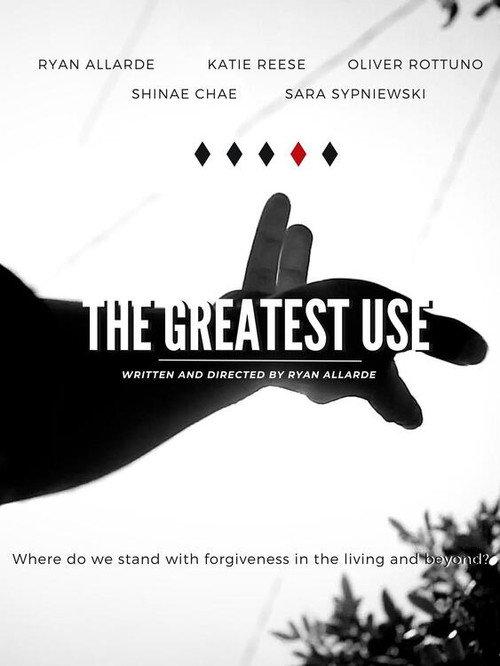 The Greatest Use official movie poster