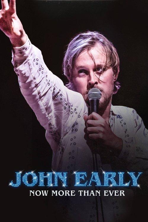 John Early: Now More Than Ever 2023 official movie poster
