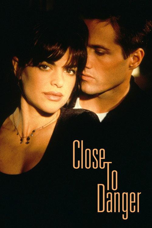 Close to Danger 1997 official movie poster