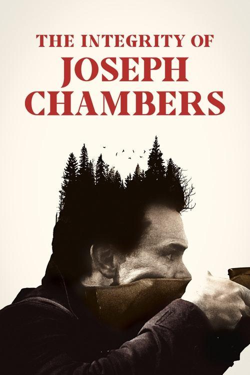 The Integrity of Joseph Chambers 2023 official movie poster