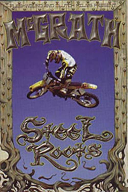 Steel Roots 1997 official movie poster