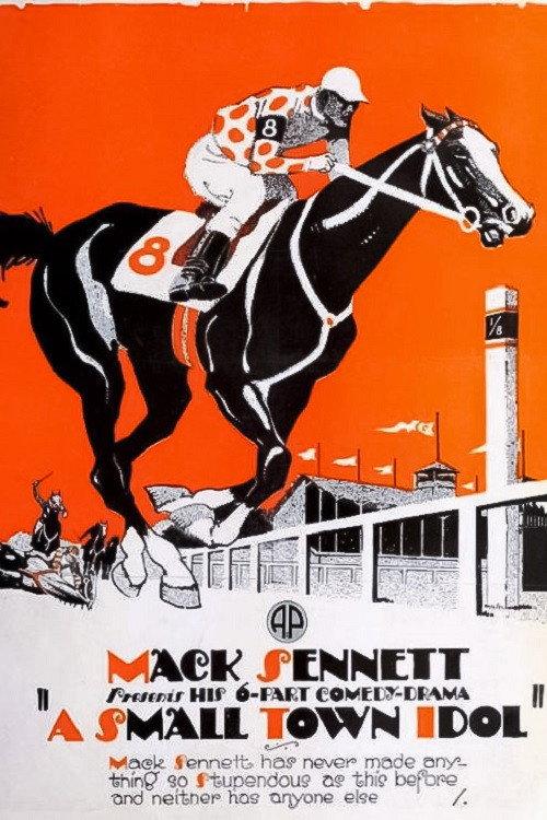 A Small Town Idol 1921 official movie poster