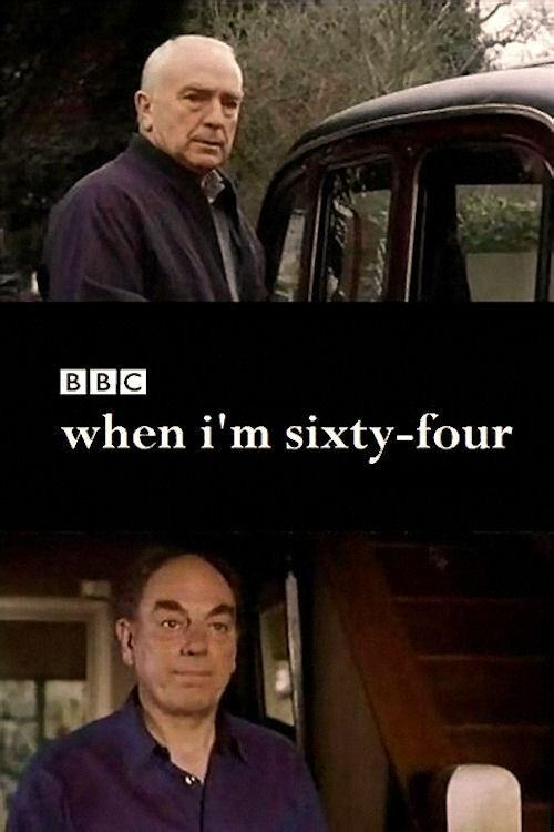 When I'm Sixty-Four 2004 official movie poster