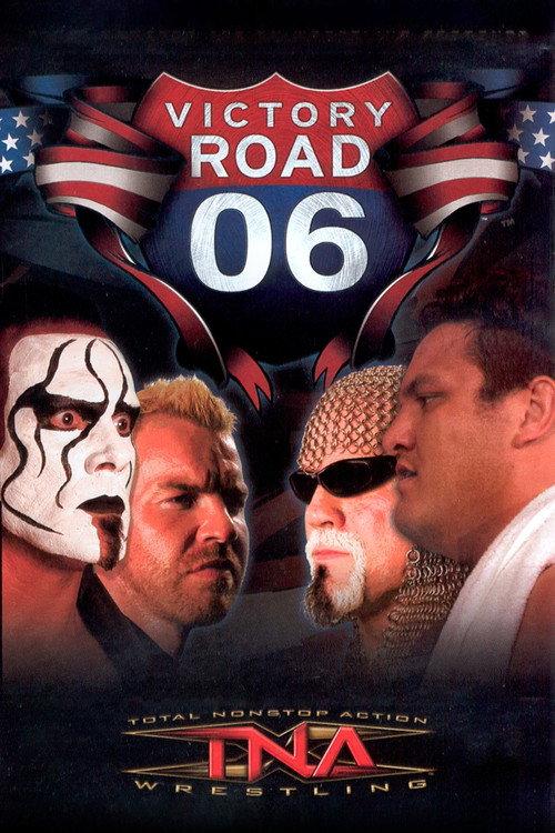 TNA Victory Road 2006 2006 official movie poster