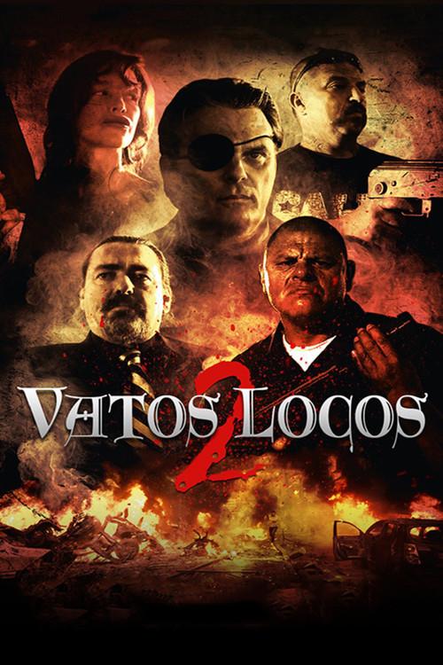 Vatos Locos 2 2016 official movie poster