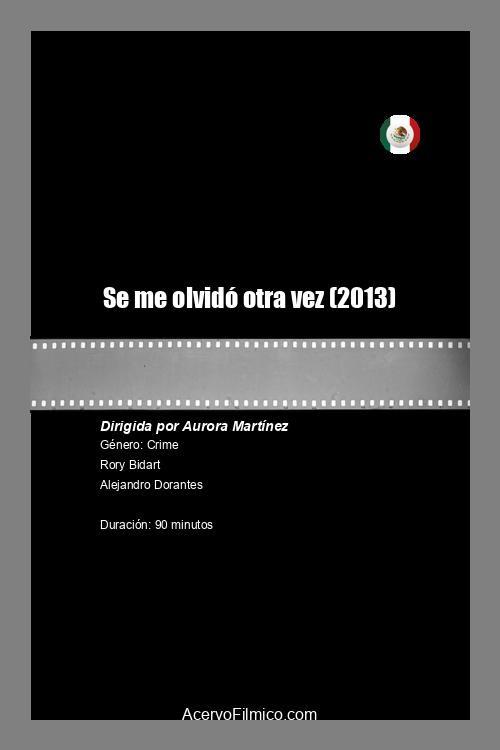 I Forgot Again 2013 official movie poster