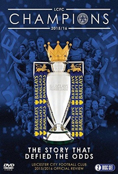 Leicester City Football Club: 2015-16 Official Season Review 2016 official movie poster