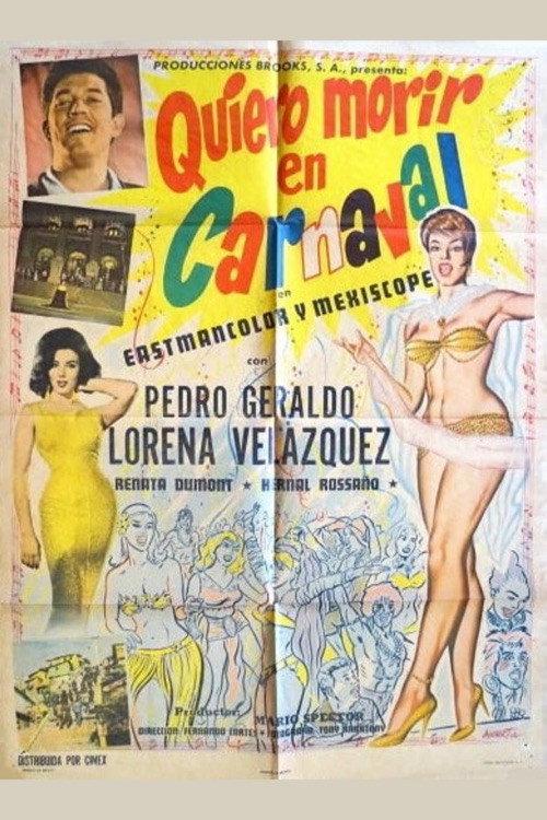 Quiero morir en carnaval 1961 official movie poster