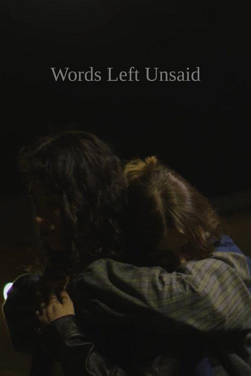 Words Left Unsaid 2021 official movie poster