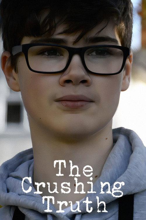 The Crushing Truth 2023 official movie poster